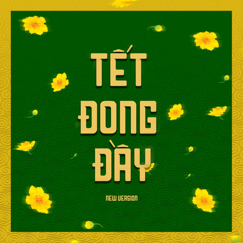 Tết Đong Đầy 3 (New Version)