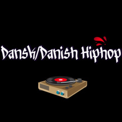 Dansk/Danish HipHop