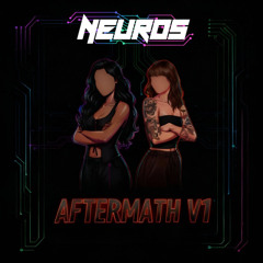 NEUROS | AFTERMATH V1