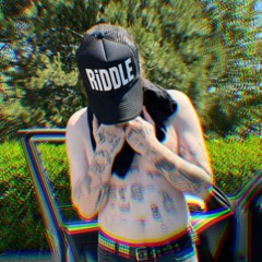 RIDDLE w/ hoepless