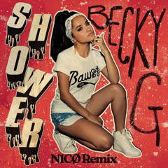 Becky G - Shower (N1CØ Remix)