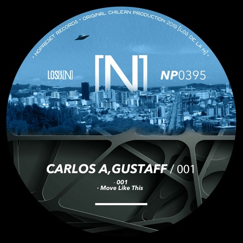 Carlos A,Gustaff - Move Like This (Original Mix)