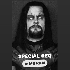 UNDERTAKER MIXTAPE SPECIAL REQ #MR RAM