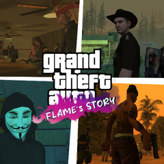 Мы угонщики машин (GTA:SA Flame's Story OST)