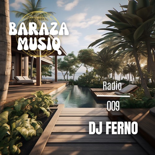 DJ FERNO - BARAZA MUSIQ (RADIO) 009