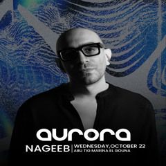 NAGEEB @ Aurora ElGouna (22-10-2025)