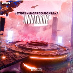 Jetnox X Ricardo Montana - Nocturne (Extended Mix)