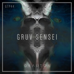 Grauton #044 | GRUV SENSEI