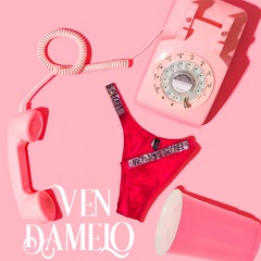 Ven Dámelo (Prod. Flymatt)