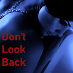 Don't Look Back