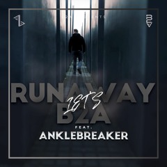 B2A X Anklebreaker - Runaway (Radio Edit)
