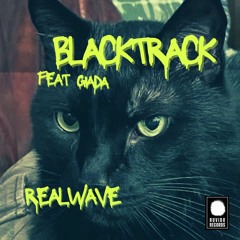 PREMIERE : BlacktracK feat. Giada - Realwave