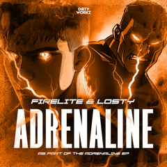 Firelite & Losty - Adrenaline