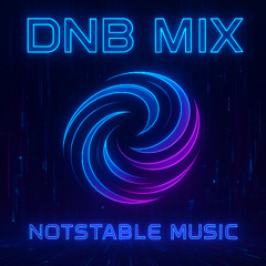 Notstable DNB Mix
