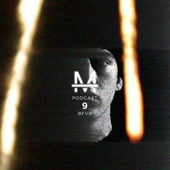 Matière Podcast 09 // BFVR