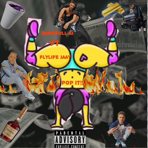 bankroll aj ft flylife jaay “pop it” [NEW 2020]