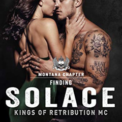 [Get] KINDLE ✅ FINDING SOLACE (Kings of Retribution MC Book 3) by  Crystal Daniels &