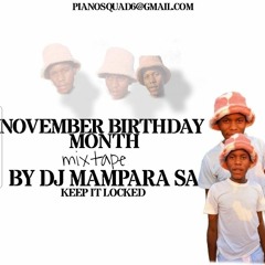 november birthday month by dj mampara sa--mixtape (4).mp3