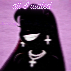 All i wanted prod. by starly