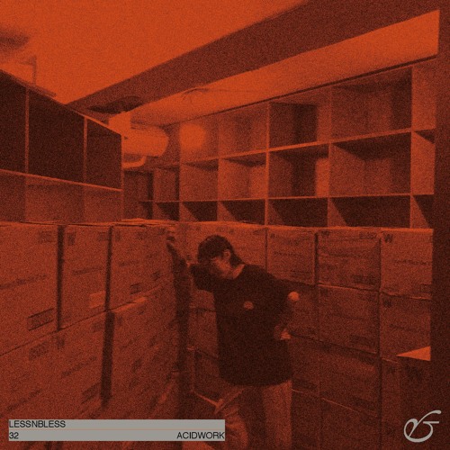 lessnbless 32 - Acidwork