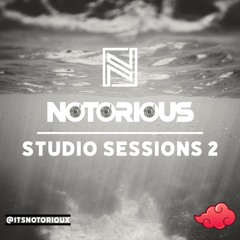 Studio Sessions 2 | NOTORIOUS
