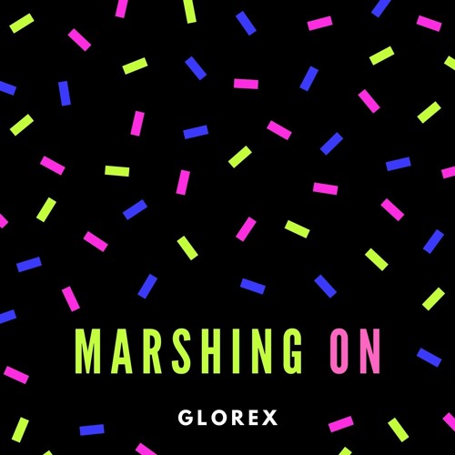 Marshing On (Original Mix)