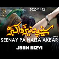 SEENAY PY NAIZA AKBAR (a.s)  --  Joan Rizvi  --  2020