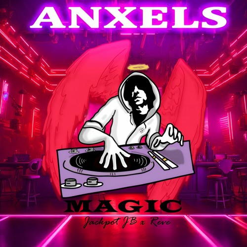 Anxels Magic Remix Jackpot Revednb