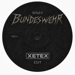 BUNDESWEHR - Souly (XETEX Edit)
