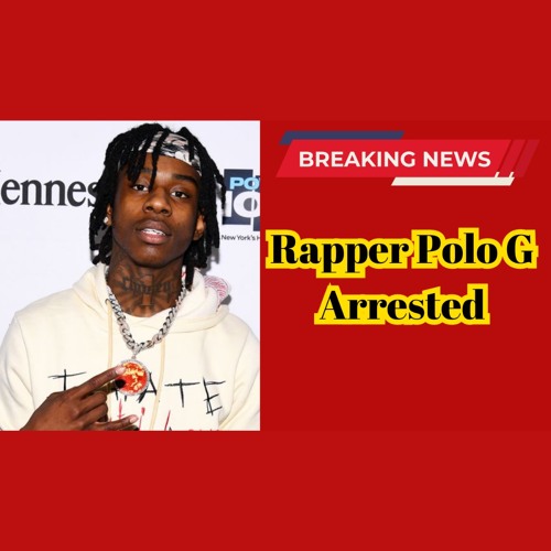 Stream episode Rapper Polo G Is Arrested by Dj Dr Wattz podcast