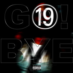 GO! BYE (ПРАВ!) [prod. kondachelo, hakan & roxie]