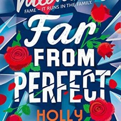 VIEW EPUB ✔️ Far From Perfect: A hilarious and poignant series from the author of the