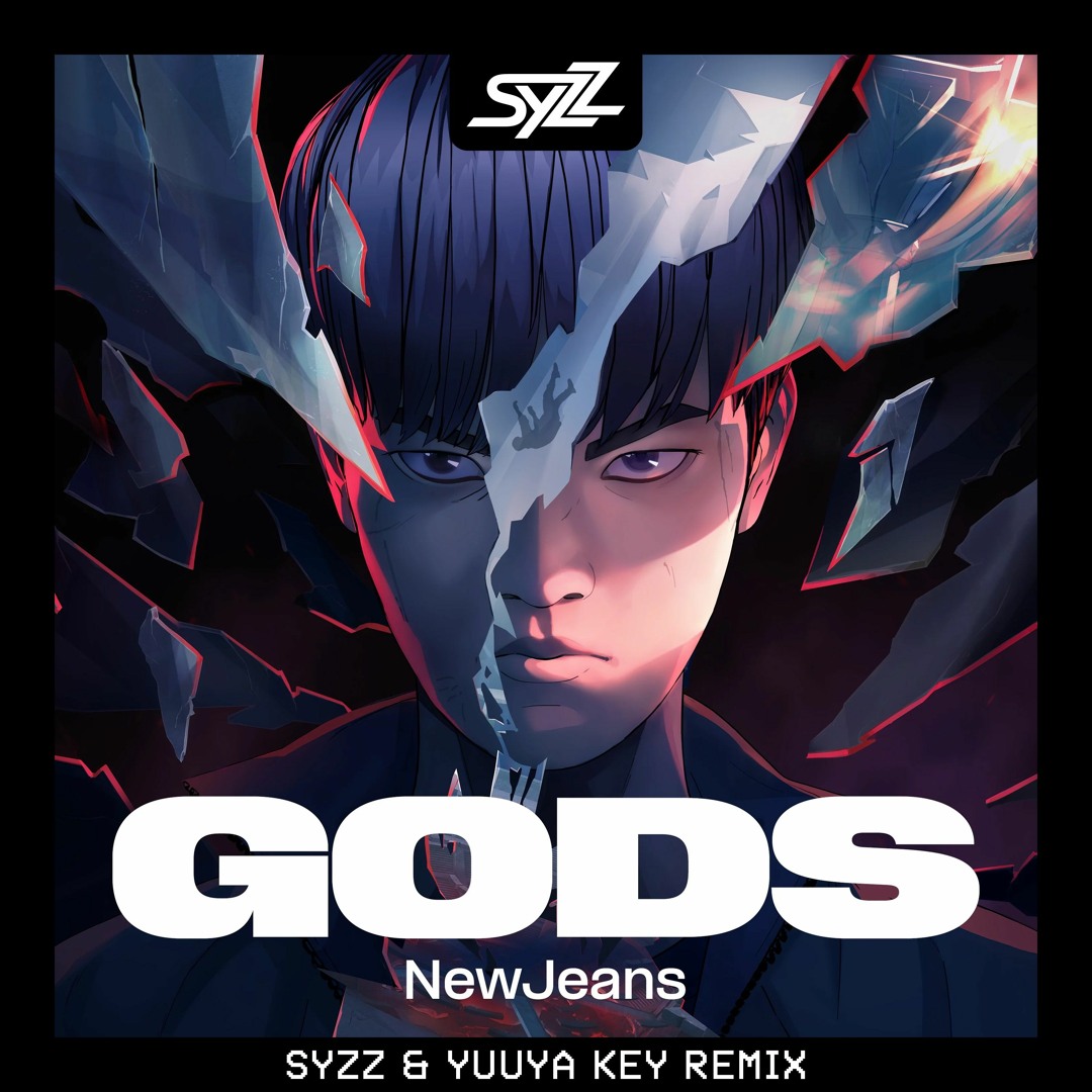 Stream League Of Legends & NewJeans - GODS (Syzz & Yuuya Key Remix