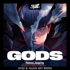 League Of Legends & NewJeans - GODS (Syzz & Yuuya Key Remix) [FREE DOWNLOAD]