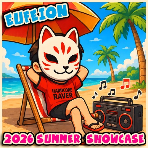 [DOWNLOAD] Eufeion - 2026 Summer Showcase