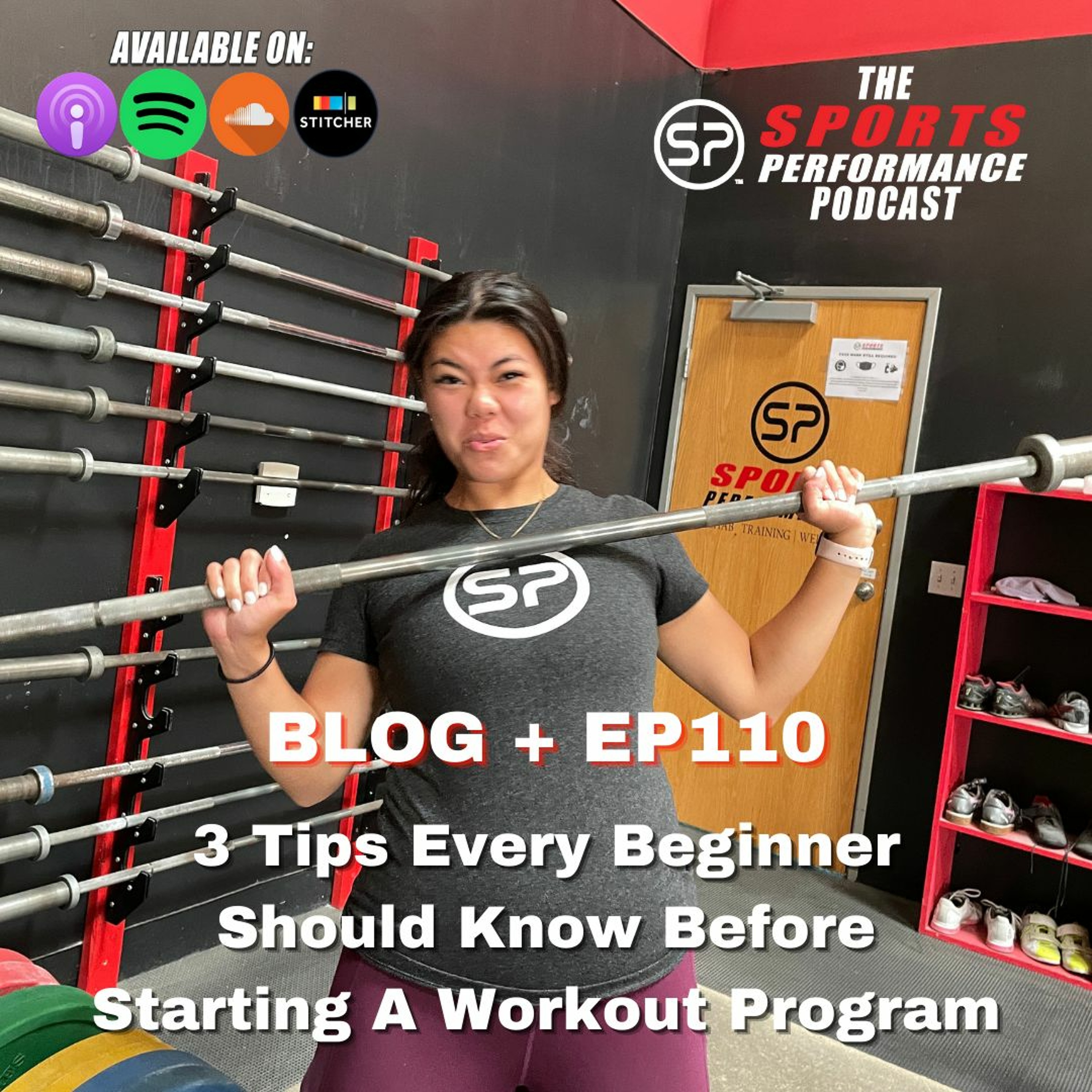 EP110: 3 Tips Every Beginner Should Know Before Starting A Workout Program episode artwork