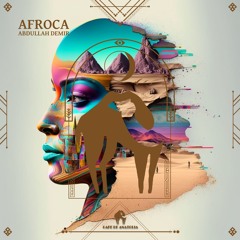 Abdullah Demir - Afroca (Cafe De Anatolia)