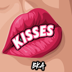 KISSES (BKA)