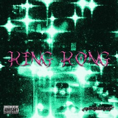 king kong prod.tainiykick