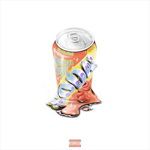 SODA (feat. Henny L.O., Fly Anakin & Big Kahuna OG)