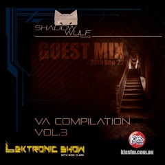LEKTRONIC Show on Kiss FM, 29-SEP-2022 | SHADOW WULF VA 3 EXCLUSIVE MIX