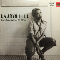 Lauryn Hill - Can't Take My Eyes Of You (ALRYZ x SHIN EDIT)