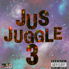 Just Juggle Volume 3 (Explicit)