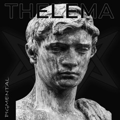 Thelema by Pigmental