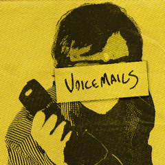 Voicemails
