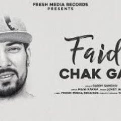 Faida Chak Gayi Garry Sandhu
