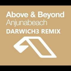 Above & Beyond - Anjunabeach (Darwich3 Remix)