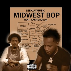 Midwest Bop ft. Kasher Quon prod. Enrgy Beats