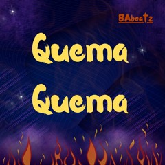 Quema Quema - BAbeatz (Short Song)