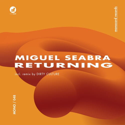 Miguel Seabra - Monotony (Original Mix) Preview